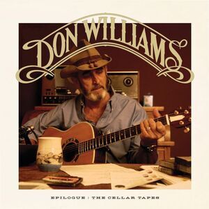Don Williams - Epilogue: The Cellar Tapes  LP LP